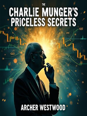cover image of Charlie Munger's Priceless Secrets